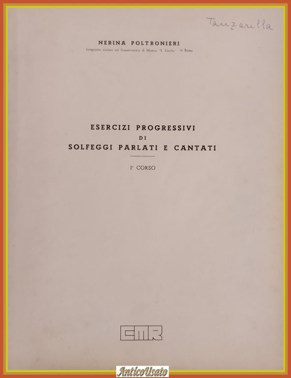ESERCIZI PROGRESSIVI DI SOLFEGGI PARLATI E CANTATI Nerina Poltronieri CMR …