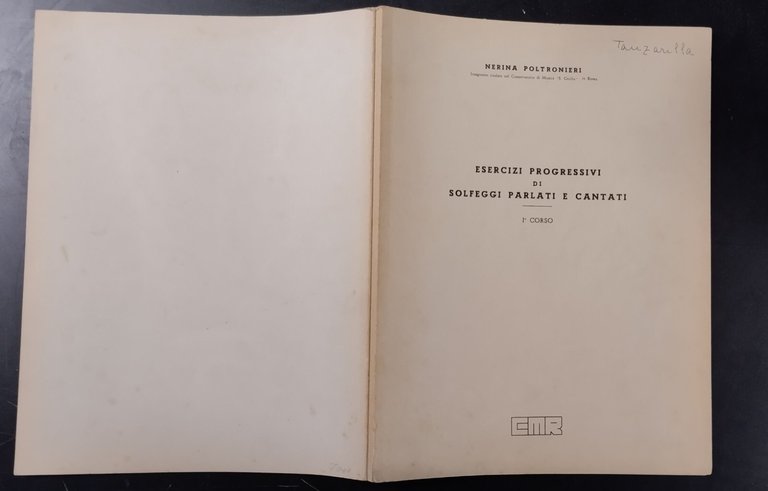 ESERCIZI PROGRESSIVI DI SOLFEGGI PARLATI E CANTATI Nerina Poltronieri CMR …