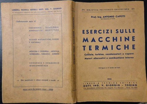 ESERCIZI SULLE MACCHINE TERMICHE di Antonio Capetti 1952 Libreria Tecnica …