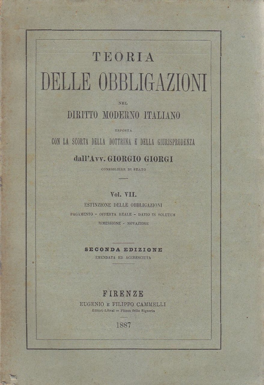 ESTINZIONE DELLE OBBLIGAZIONI di Giorgio Giorgi 1887 Cammelli Libro antico …