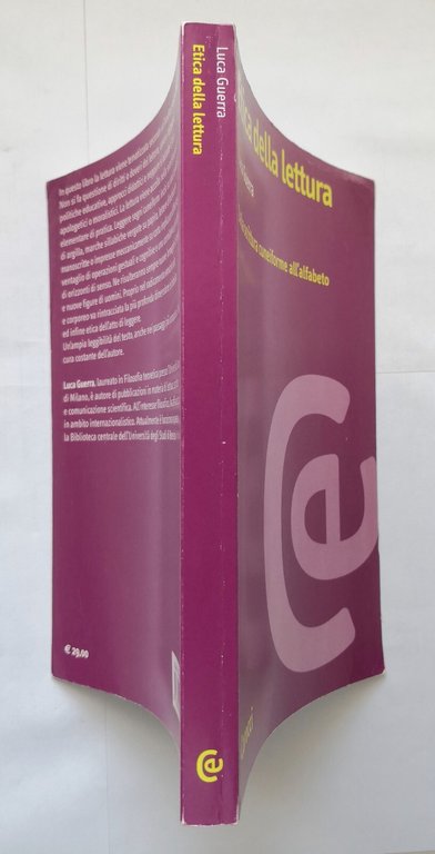 ETICA DELLA LETTURA di Luca Guerrra 2010 Carocci libro scrittura …