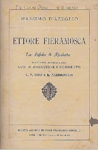 ETTORE FIERAMOSCA O LA DISFIDA DI BARLETTA Massimo D'Azeglio 1926 …