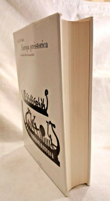 EUROPA PREISTORICA di J G D Clark 1969 Einaudi Biblioteca …
