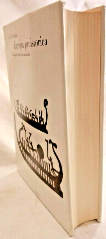 EUROPA PREISTORICA di J G D Clark 1969 Einaudi Biblioteca …
