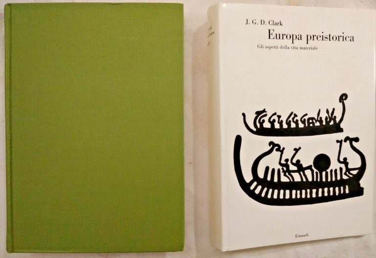 EUROPA PREISTORICA di J G D Clark 1969 Einaudi Biblioteca …