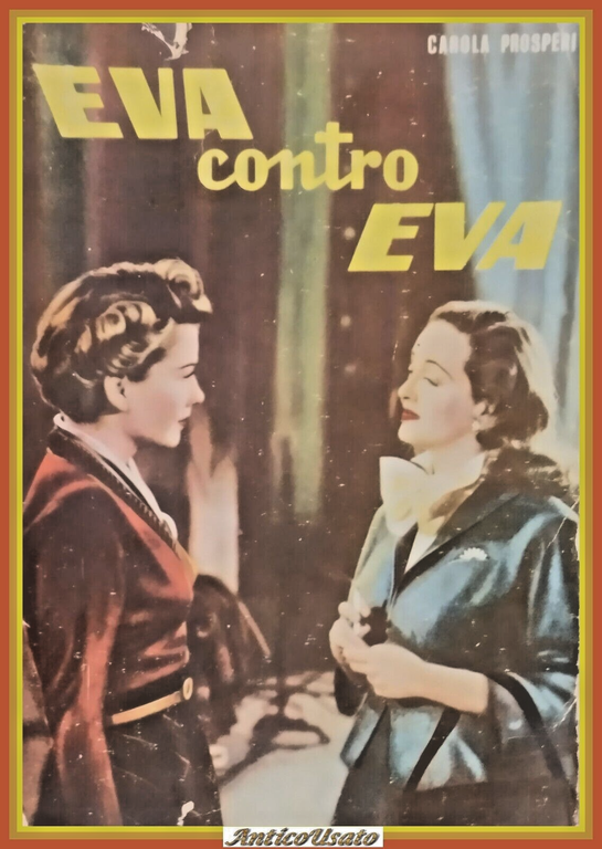 EVA CONTRO EVA di Carola Prosperi 1951 SAS Libro tratto …