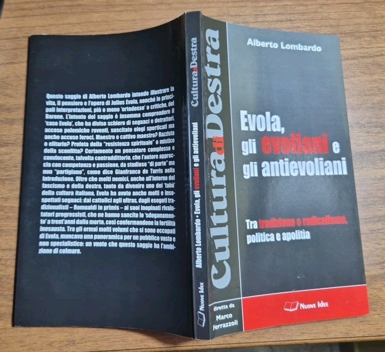 EVOLA GLI EVOLIANI E ANTIEVOLIANI di Alberto Lombardo 2006 Nuove …