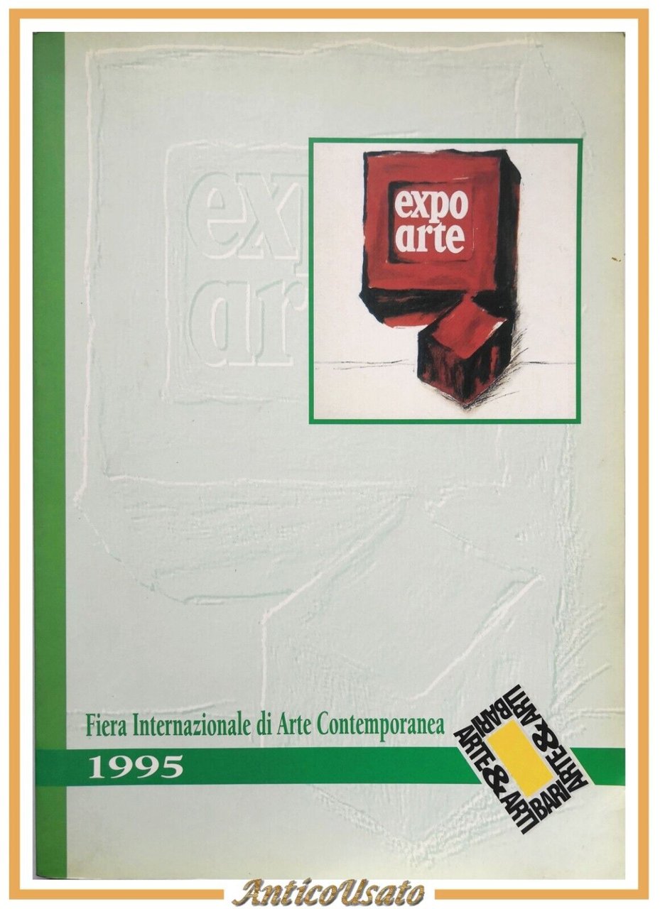 EXPO ARTE Fiera Internazionale di Arte Contemporanea 1995 Electa Libro …