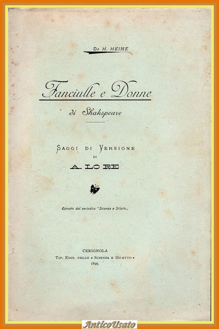 FANCIULLE E DONNE DI SHAKESPEARE A Lo Re 1899 Cerignola …