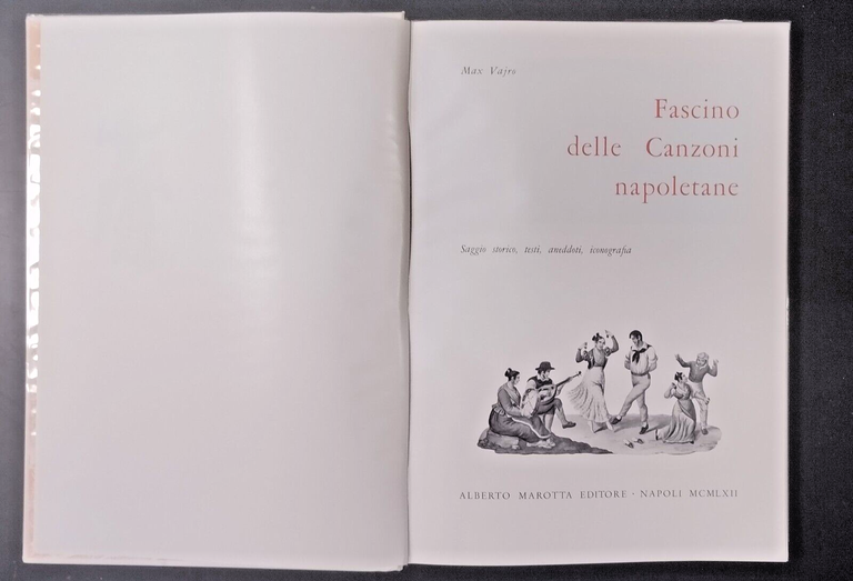 FASCINO DELLE CANZONI NAPOLETANE di Max Vajro 1961 Marotta Libro …