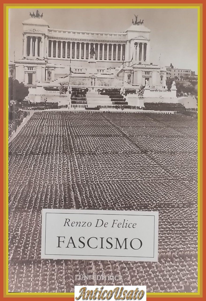 FASCISMO di Renzo De Felice 1988 Luni Editrice Libro storia
