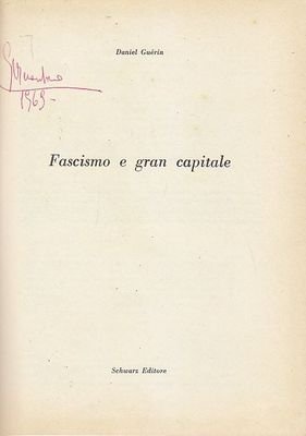 FASCISMO E GRAN CAPITALE di Daniel Guerin 1957 Schwarz libro …