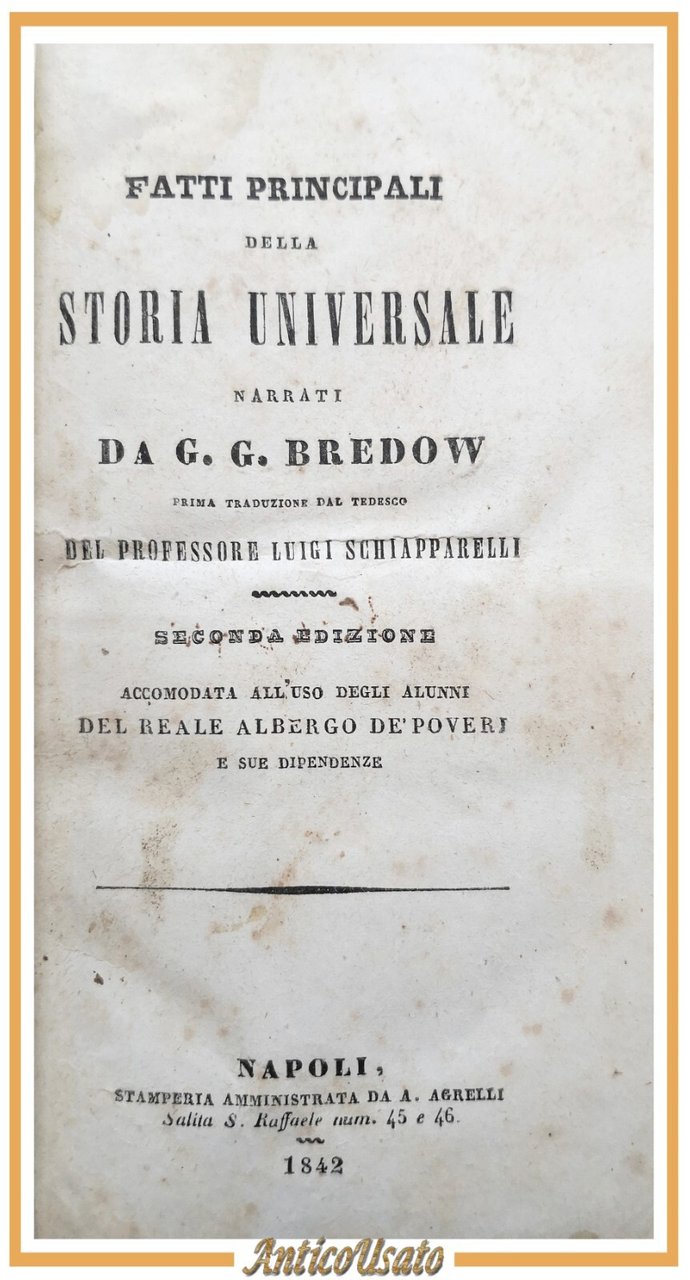 FATTI PRINCIPALI DELLA STORIA UNIVERSALE di Bredov 1842 Agrelli Libro …