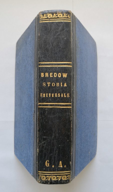 FATTI PRINCIPALI DELLA STORIA UNIVERSALE di Bredov 1842 Agrelli Libro …