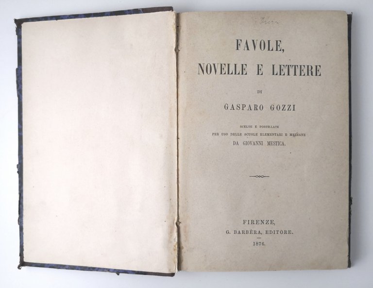 FAVOLE NOVELLE E LETTERE di Gasparo Gozzi 1876 Barbera Libro …