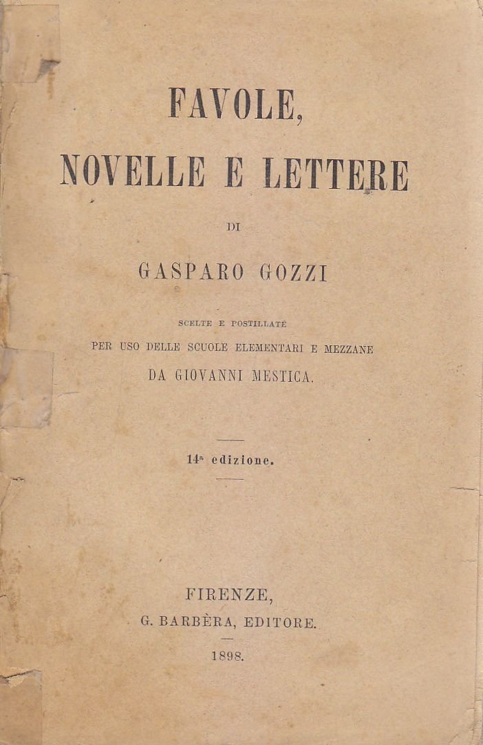 FAVOLE NOVELLE E LETTERE di Gasparo Gozzi curato da Giovanni …