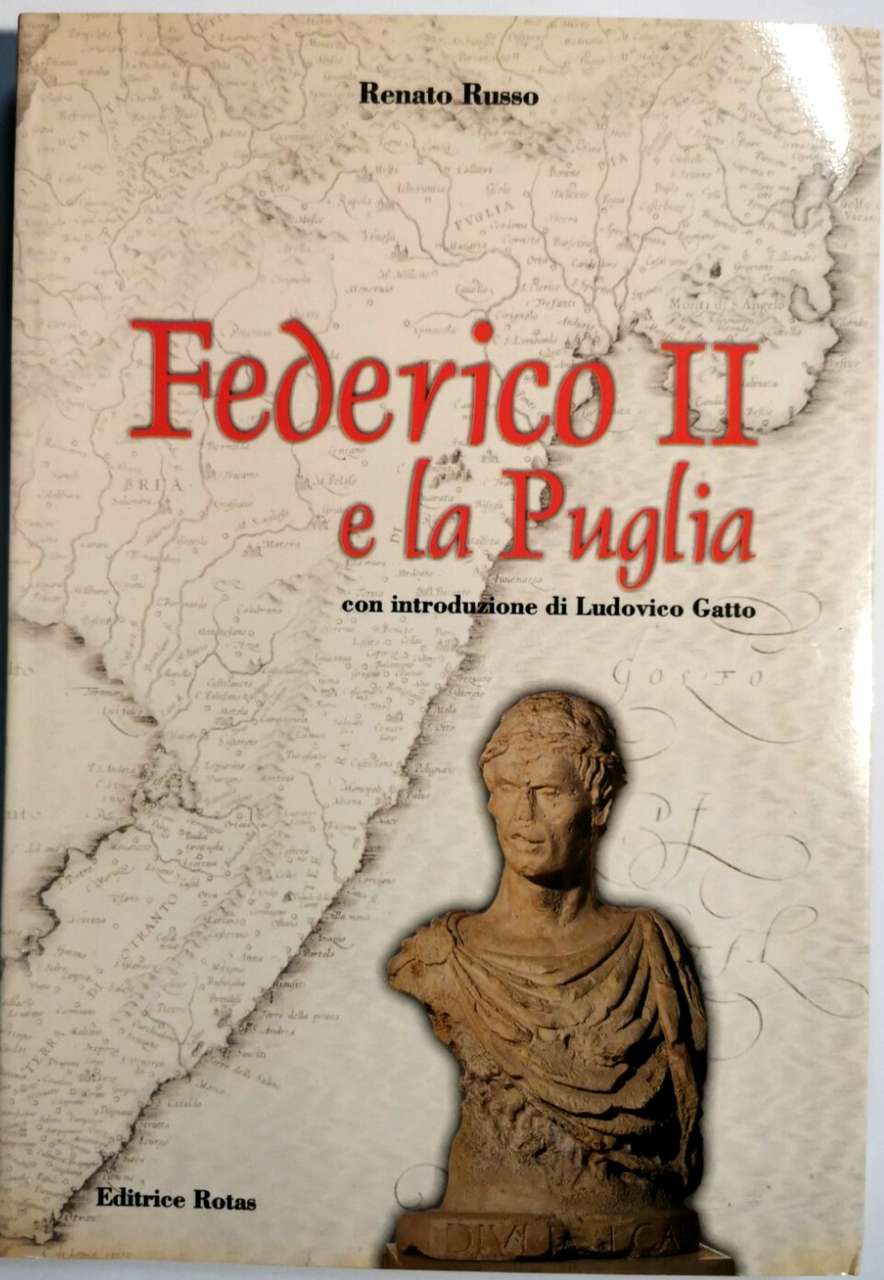 FEDERICO II E LA PUGLIA di Renato Russo 1999 editrice … | Immagine principale