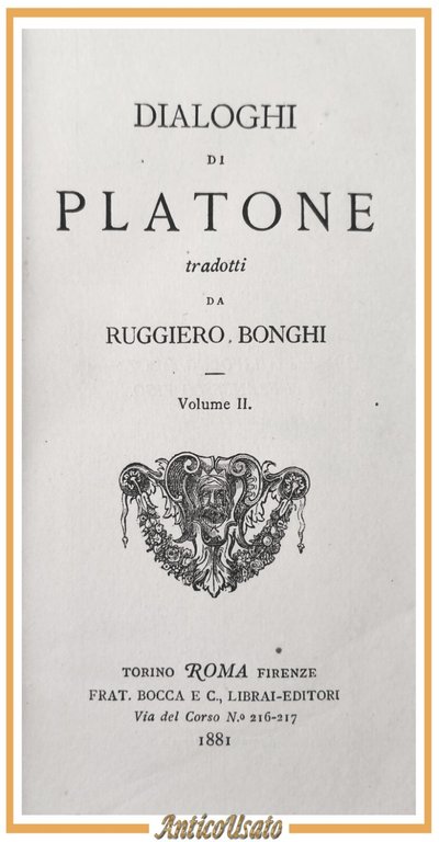 FEDONE DIALOGHI DI PLATONE volume 2 tradotti da Ruggero Bonghi …