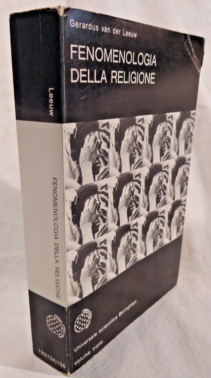 FENOMENOLOGIA DELLA RELIGIONE di Gerardus Van der Leeuw 1975 Boringhieri …
