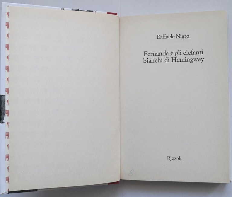 FERNANDA E GLI ELEFANTI BIANCHI DI HEMINGWAY Raffaele Nigro 2010 …