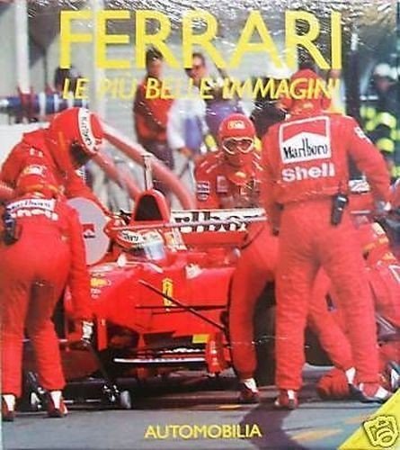 FERRARI LE PIU' BELLE IMMAGINI 1998 Automobilia Formula 1 fotografie libro