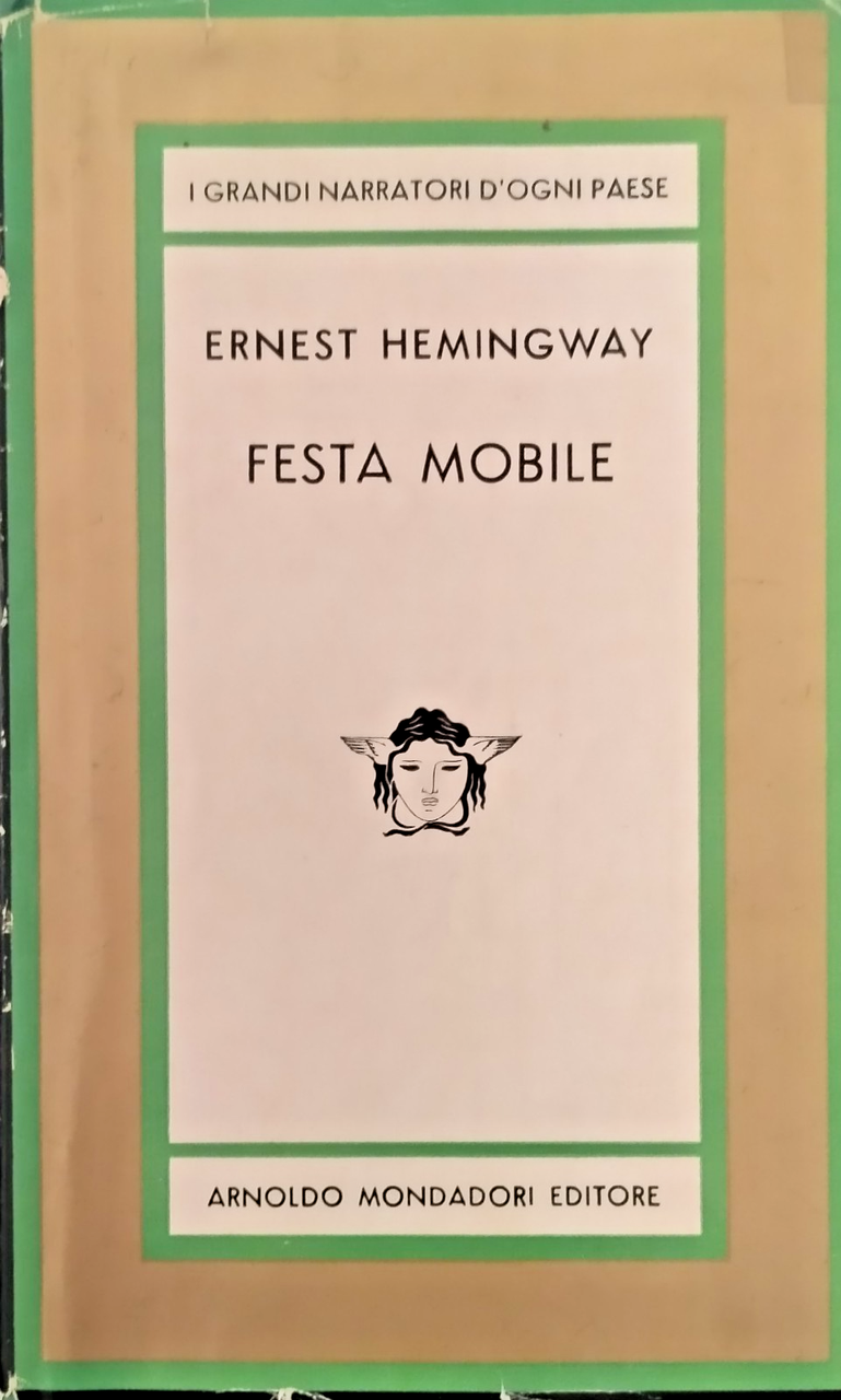 FESTA MOBILE di Ernest Hemingway maggio 1964 Mondadori Libro I …