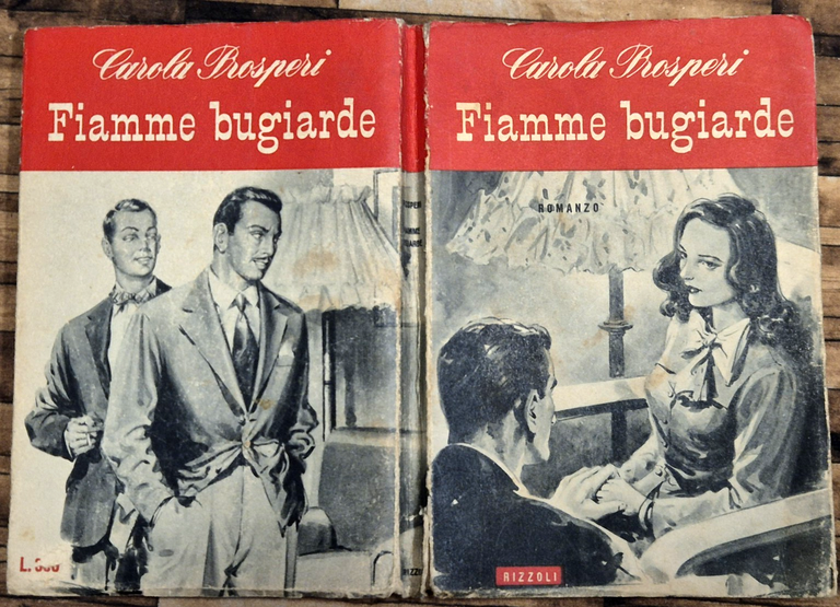 FIAMME BUGIARDE di Carola Prosperi 1951 Rizzoli Romanzo Libro | Immagine Gallery 2