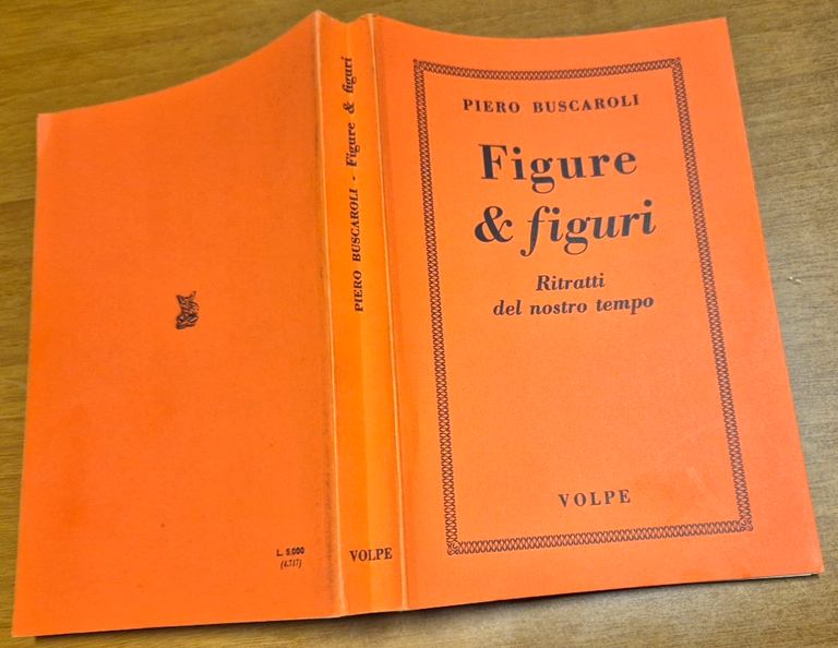 FIGURE E FIGURI ritratti del nostro tempo di Piero Buscaroli …