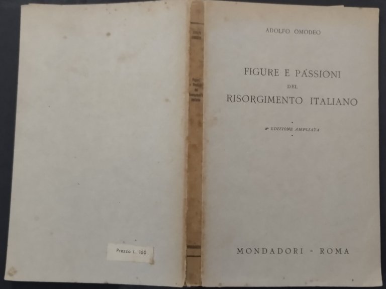 FIGURE E PASSIONI DEL RISORGIMENTO ITALIANO di A Omodeo 1945 …