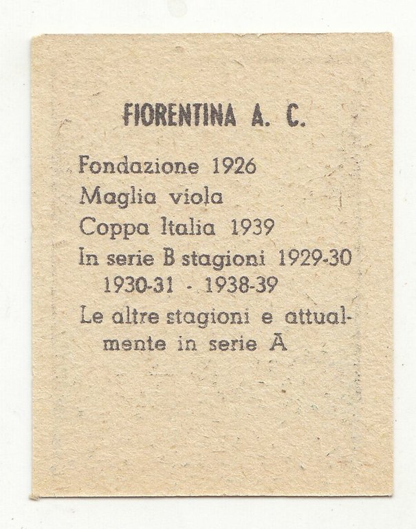 FIGURINA calcio FIORENTINA mascotte scudetto 1949 Originale Mundus o Nannina
