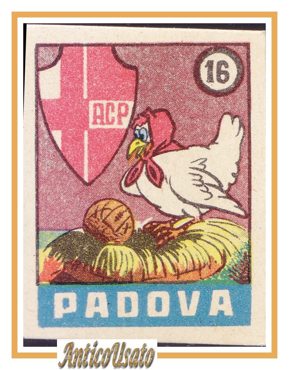 FIGURINA calcio PADOVA mascotte scudetto 1949 Originale Mundus o Nannina …