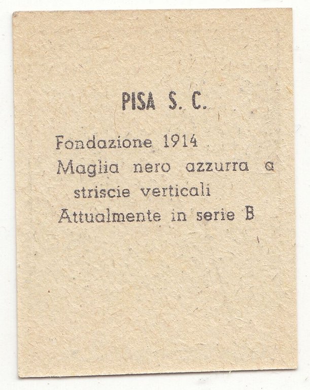 FIGURINA calcio PISA mascotte scudetto 1949 Originale Mundus o Nannina
