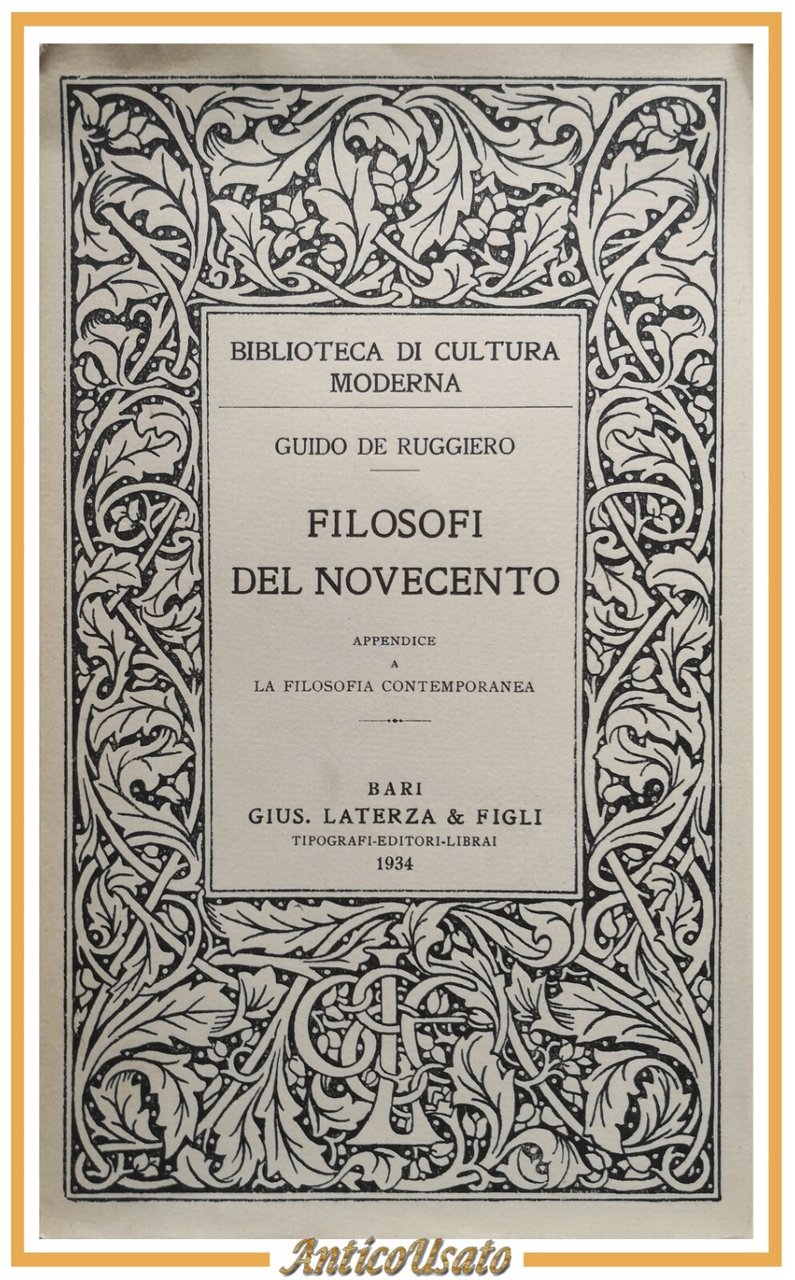 FILOSOFI DEL NOVECENTO di Guido De Ruggiero 1934 Laterza Libro …