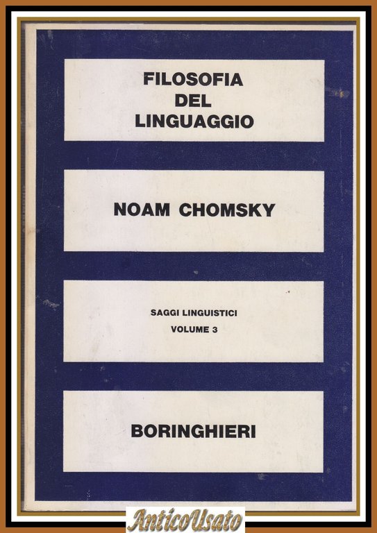 FILOSOFIA DEL LINGUAGGIO di Noam Chomsky ricerche teoriche e storiche …
