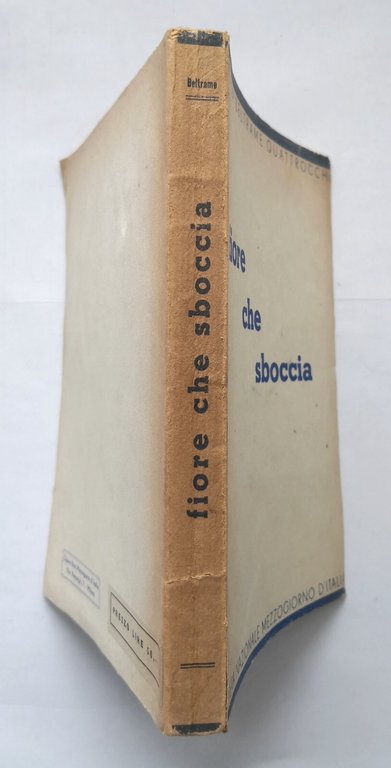FIORE CHE SBOCCIA di Maria Beltrame Quattrocchi 1943 Libro