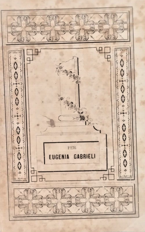FIORI SULLA TOMBA PER Eugenia Gabrieli 1884 Cannone Funeralia Libro …