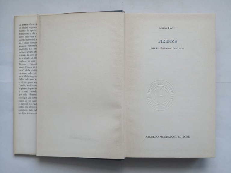 FIRENZE di Emilio Cecchi 1969 Mondadori libro illustrato arte storia