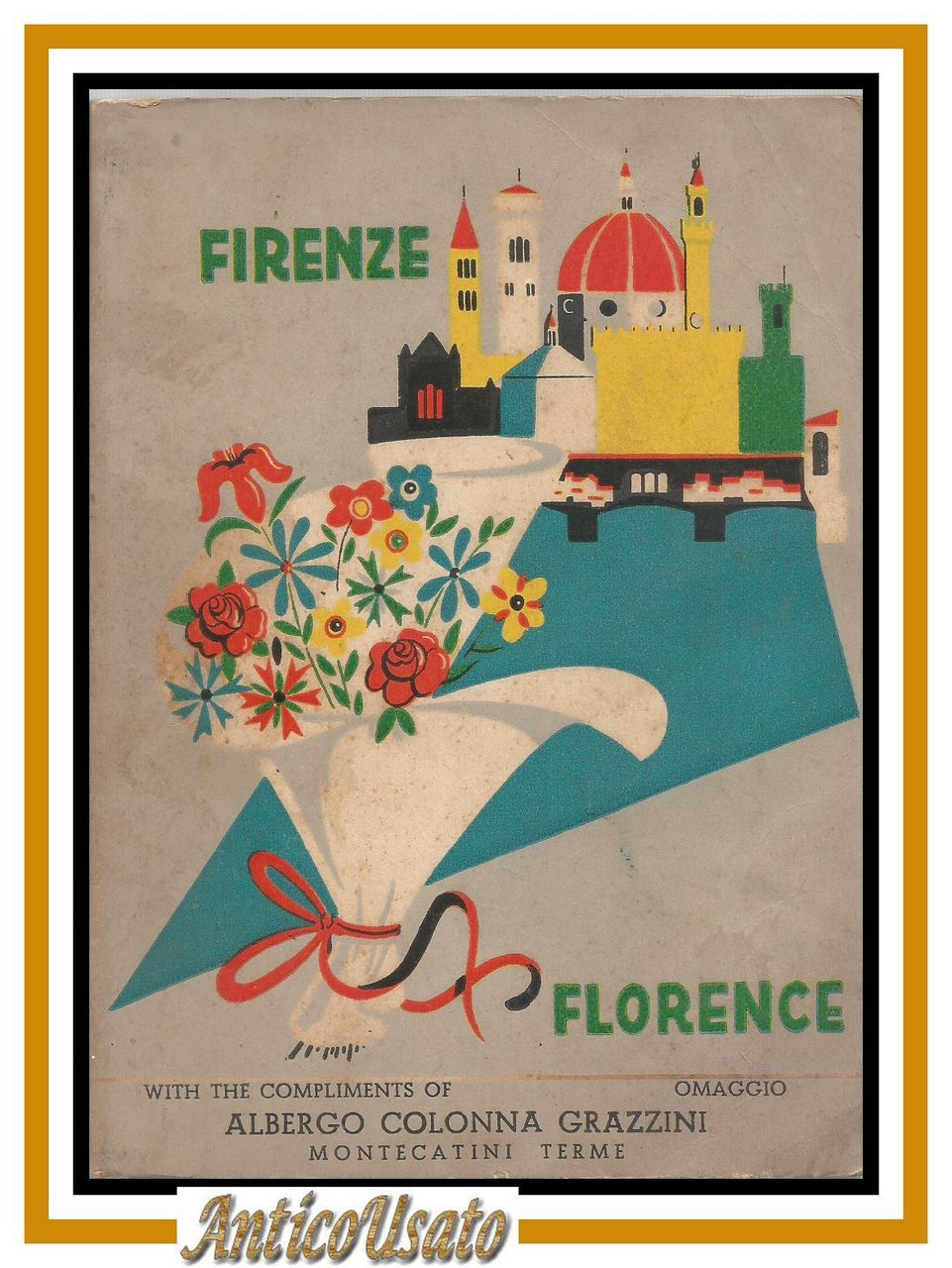 FIRENZE FLORENCE 1955 GUIDA omaggio of albergo Colonna Grazzini libro …