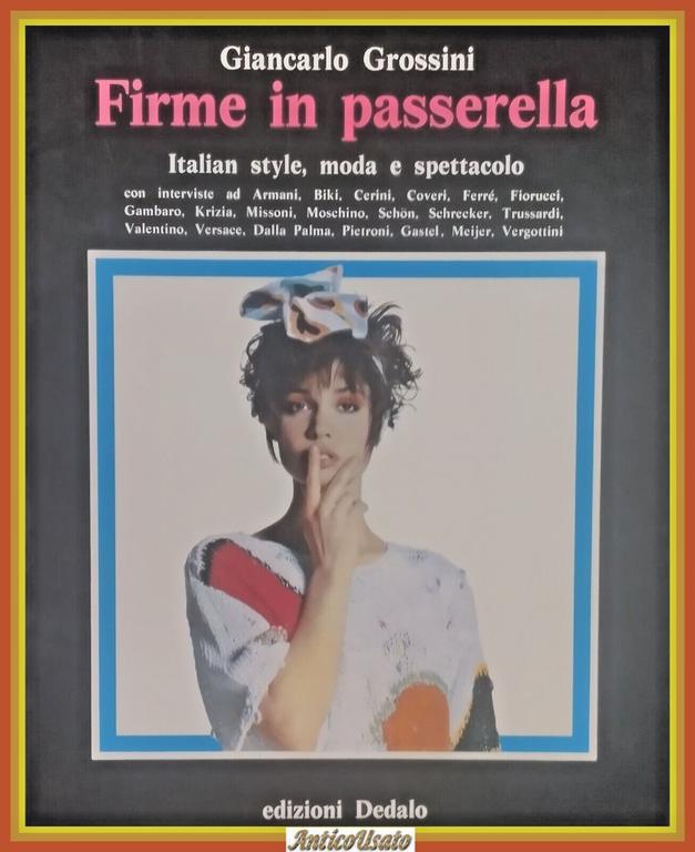 FIRME IN PASSERELLA ITALIAN STYLE MODA E SPETTACOLO di Grossini …