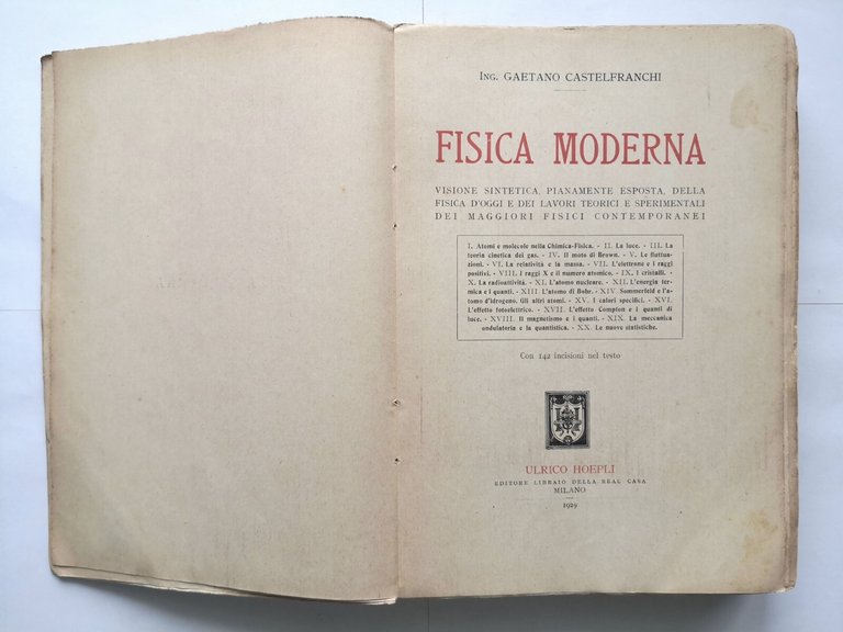 FISICA MODERNA di Gaetano Castelfranchi 1929 Hoepli Libro manuale