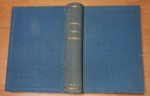 FISICA MODERNA di Gaetano Castelfranchi 1931 Hoepli libro manuale illustrato