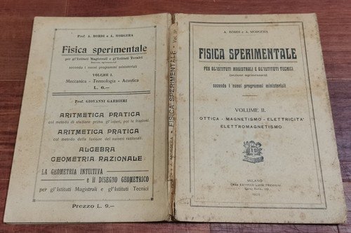 FISICA SPERIMENTALE 2 volumi di Bordi e Morgera 1924 Libro …