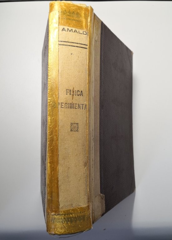 FISICA SPERIMENTALE II di Edoardo Amaldi 1950 Club del Libro …