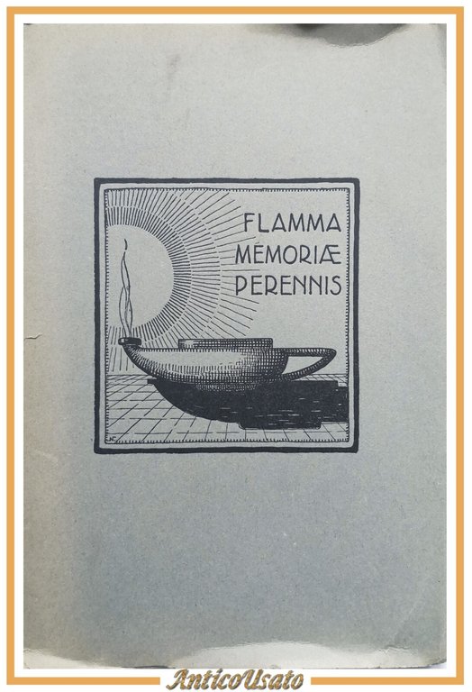 FLAMMA MEMORIAE PERENNIS memoria di Anna Losurdo Bavaro 1935 SET …