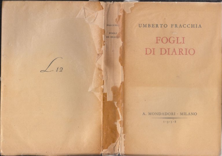 FOGLI DI DIARIO Umberto Fracchia 1938 Mondadori I edizione prima …