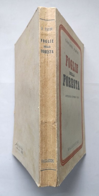 FOGLIE DELLA FORESTA antologia prose e versi di Giovanni Papini …
