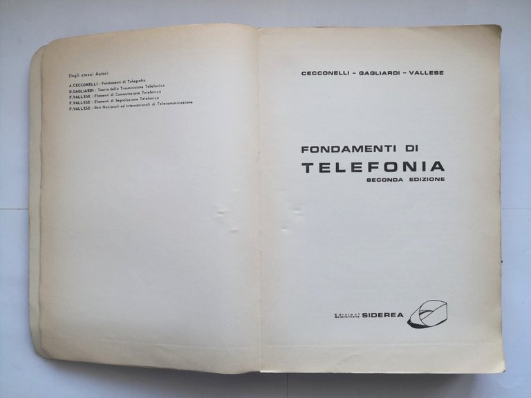 FONDAMENTI DI TELEFONIA di Cecconelli Gagliardi Vallese 1972 Siderea Libro …