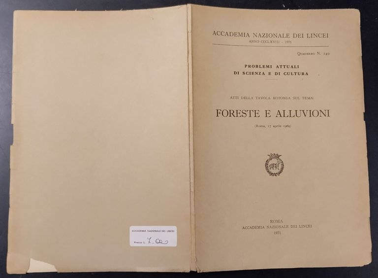 FORESTE E ALLUVIONI 1971 Accademia Nazionale Dei Lincei Libro tavola …
