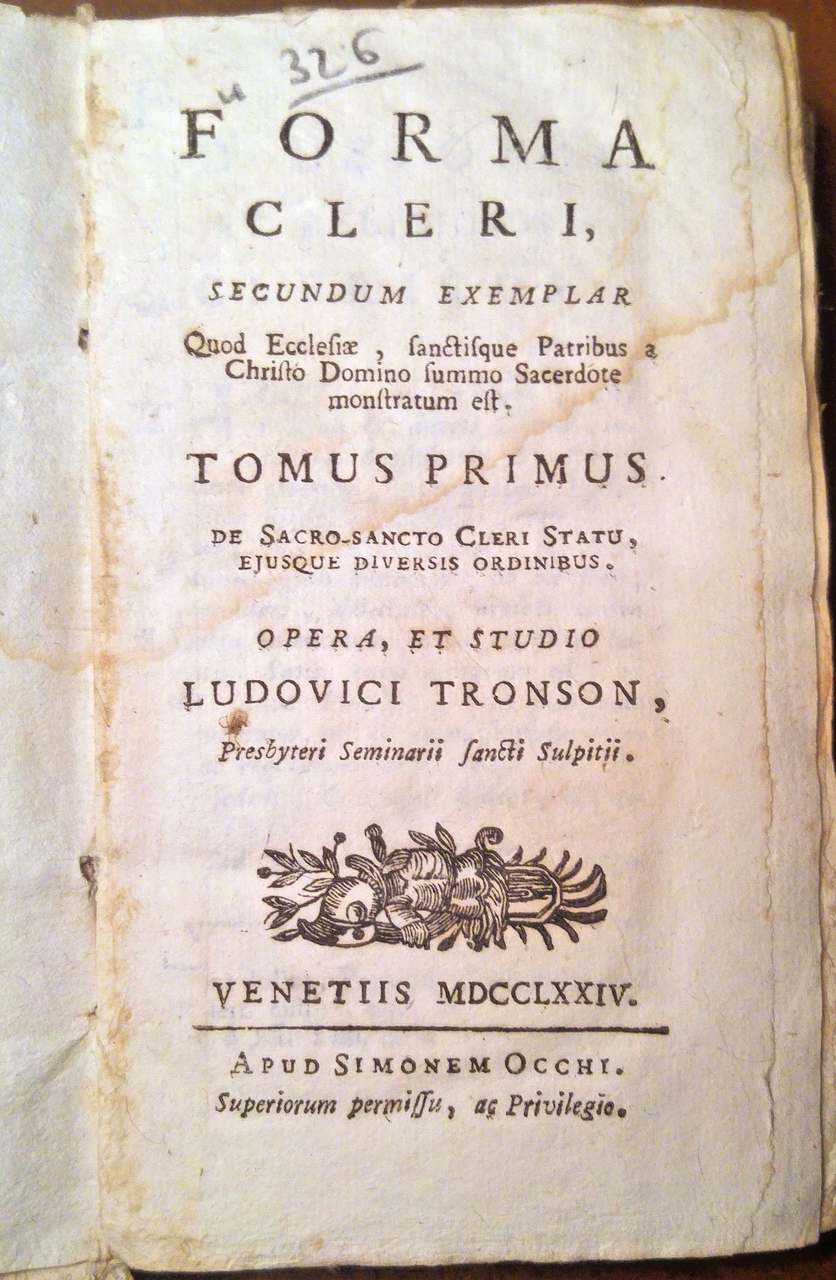 FORMA CLERI Secundum Exemplar Primi 3 volumi Ludovici Tronson 1774 …