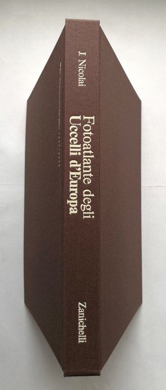 FOTOATLANTE DEGLI UCCELLI D'EUROPA di Jurgen Nicolai 1986 Zanichelli Libro